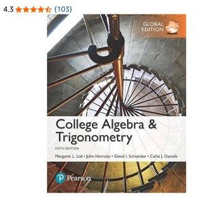 Pearson College Algebra & Trigonometry Global Edition